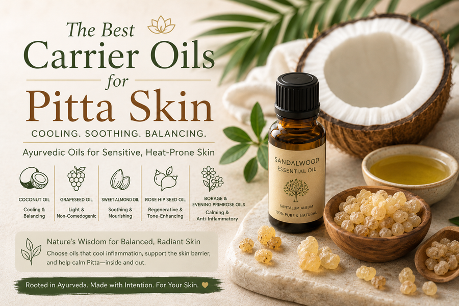 The Best Carrier Oils for Pitta Skin