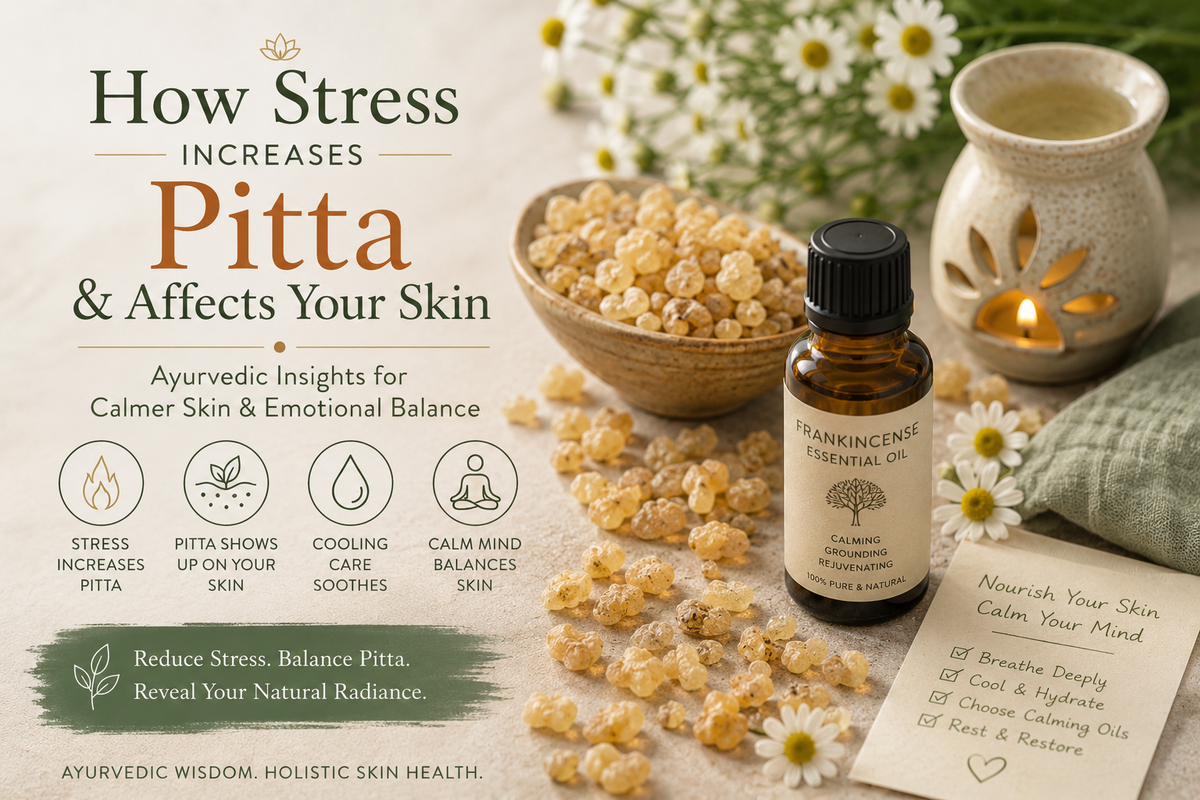 How Stress Increases Pitta and Affects Your Skin
